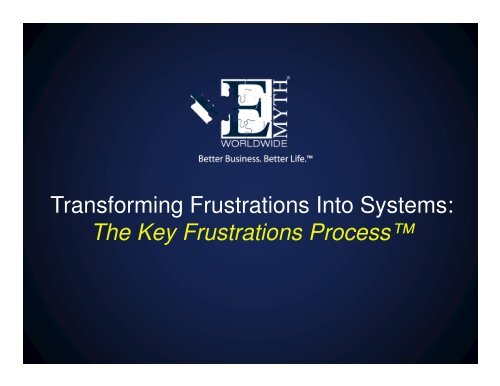 The Key Frustrations Process