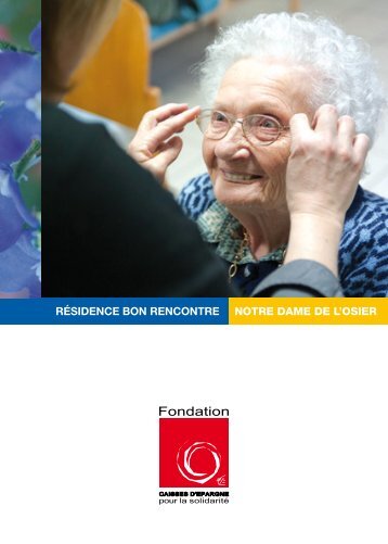 RÉSIDENCE BON RENCONTRE NOTRE DAME DE L'OSIER