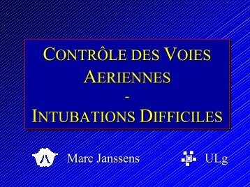 CONTRÃLE DES VOIES AERIENNES - INTUBATIONS DIFFICILES