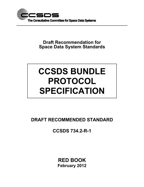 CCSDS 734.2-R-1, CCSDS Bundle Protocol Specification (Red ...