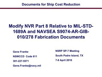 NVR Part 8 relative to MIL-STD 1689A and NAVSEA S9074 ... - NSRP