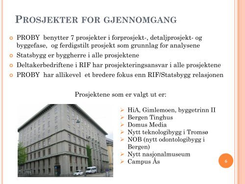 Prosjekteringsprosess i byggeprosjekter (PROBY). - NTNU