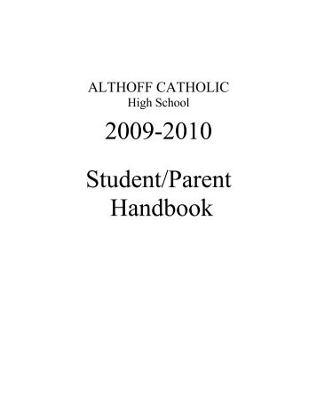 2009-2010 Student/Parent Handbook - Althoff Catholic High School