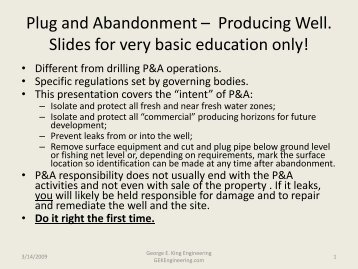 Plug and Abandonment Basics - George E King Petroleum ...