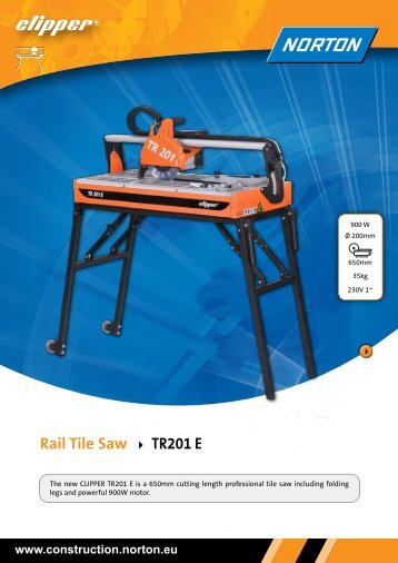 Rail Tile Saw TR201 E - Norton Construction Products