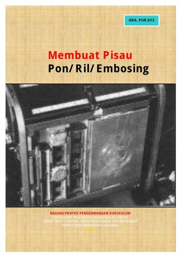 Membuat Pisau Pon/Ril/Embosing - e-Learning Sekolah Menengah ...