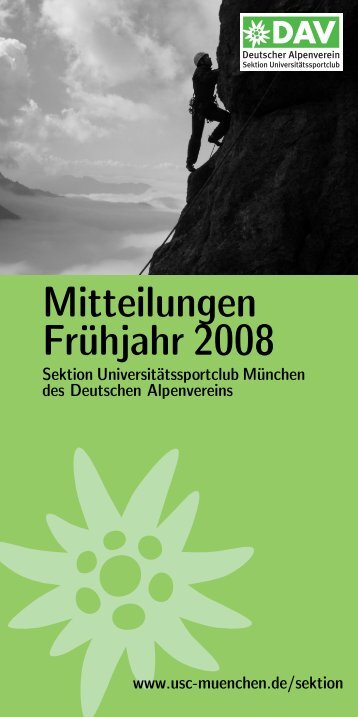 Mitteilungen FrÃ¼hjahr 2008 - Sektion USC MÃ¼nchen des DAV