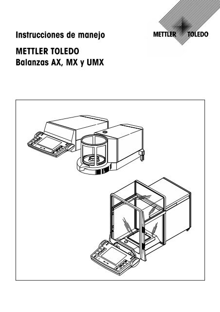 Instrucciones de manejo Balanzas AX/MX/UMX - METTLER TOLEDO