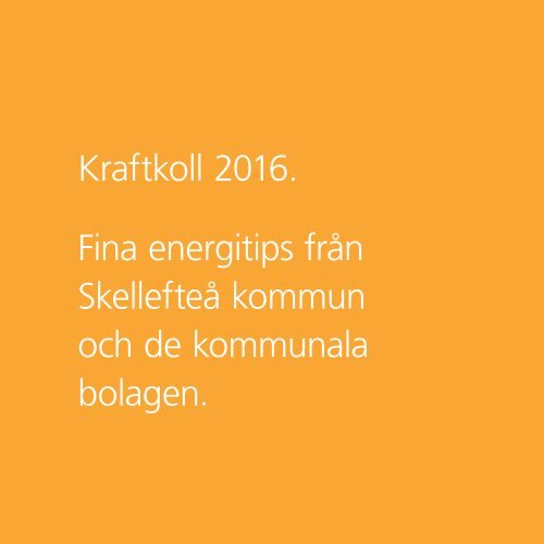 Broschyr med energispartips (pdf, nytt fönster) - Skellefteå kommun