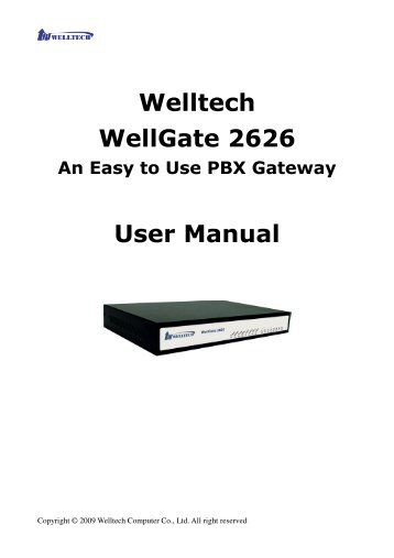 Welltech WellGate 2626 User Manual - Welltech Computer Co., Ltd