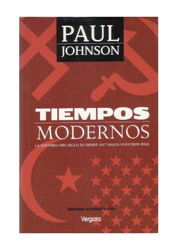 34873964-johnson-paul-tiempos-modernos-la-historia-del-siglo-xx