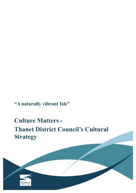 Cultural strategy - Thanet District Council