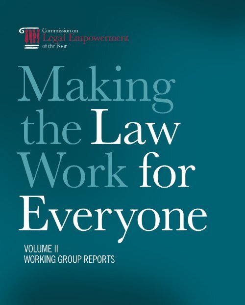 Making The Law Work for Everyone Commission on Legal ... - ISSAT