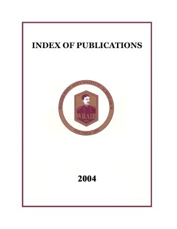 walter reed army institute of research index to publications 2004