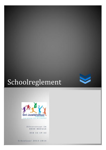 Schoolreglement - Sint-Jozefsinstituut Handel en Toerisme