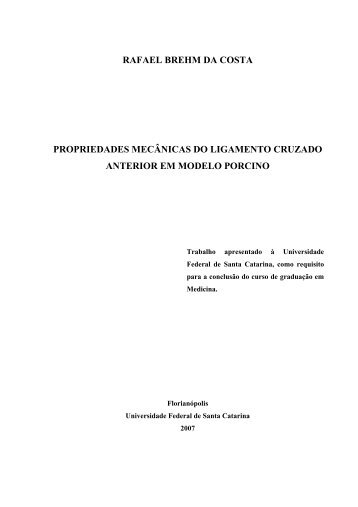 rafael brehm da costa propriedades mecânicas do ... - UFSC