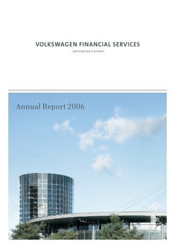 Annual Report 2006 - Volkswagen Financial Services AG