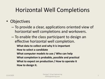 Horizontal Well Completions - George E King Petroleum ...