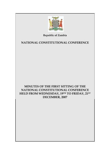 national constitutional conference minutes of the first ... - NCC ZAMBIA