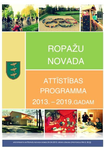 RopaÅ¾u novada AttÄ«stÄ«bas programma 2013. - 2019. gadam - RopaÅ¾i.lv