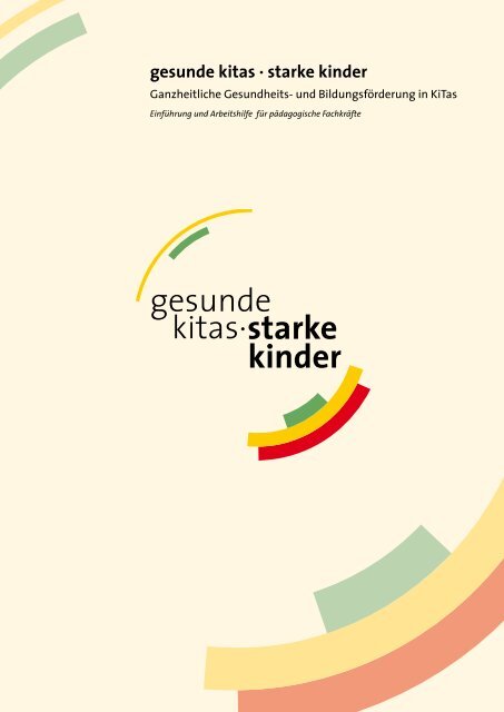 gesunde kitas · starke kinder - Plattform Ernährung und Bewegung