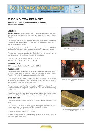 OJSC Kolyma Refinery - Gold Bars Worldwide