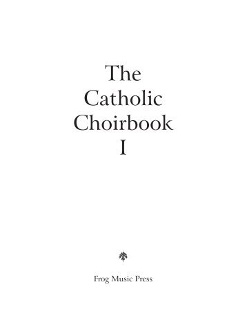 The Catholic Choirbook I