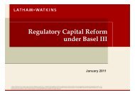 Regulatory Capital Reform under Basel III - Latham & Watkins