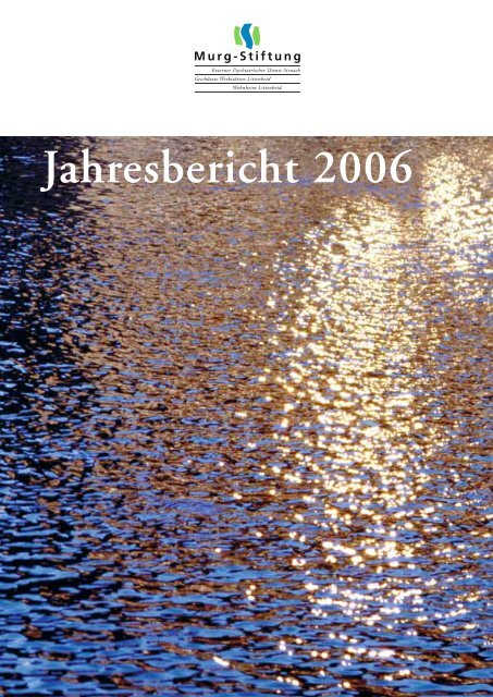 Jahresbericht Murg-Stiftung 2006