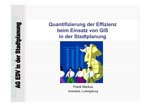 Quantifizierung der Effizienz beim Einsatz von GIS in der Stadtplanung