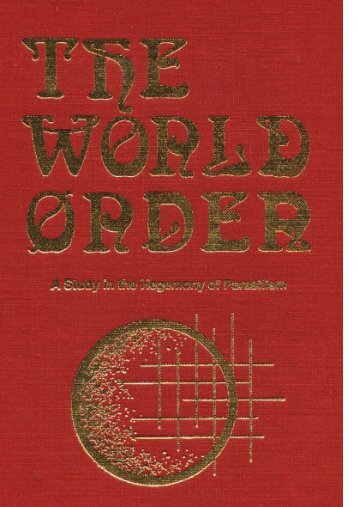 The World Order, A Study in the Hegemony of ... - Eustace Mullins