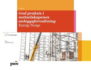 Energi Norge God praksis i nettselskapenes anleggsforvaltning