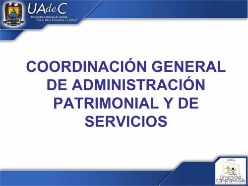 coordinaciÃ³n general de administraciÃ³n patrimonial y de servicios