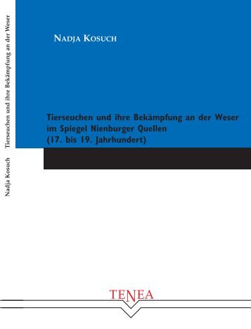 Tierseuchen und ihre Bekämpfung an der Weser - TiHo Bibliothek ...