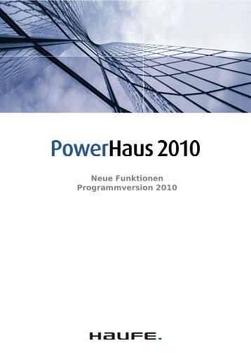 Haufe PowerHaus 2010 - Neue Funktionen - von Sykosch