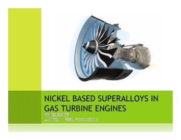 NICKEL BASED SUPERALLOYS IN GAS TURBINE ENGINES