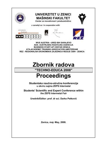 Zbornik radova Techno-educa 2008 - Centar za inovativnost i ...