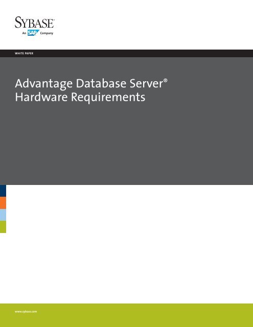 Advantage Database Server Hardware Requirements ... - Sybase