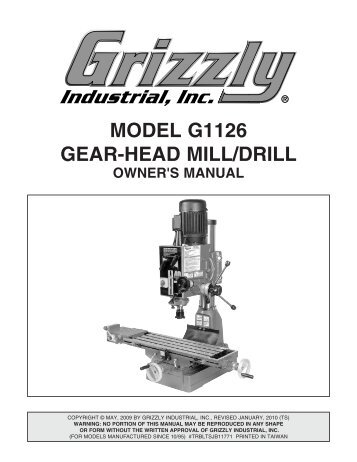 MODEL G1126 GEAR-HEAD MILL/DRILL - Grizzly.com