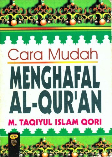 Taqiyul Islam Qori - Cara Mudah Menghafal al-Quran
