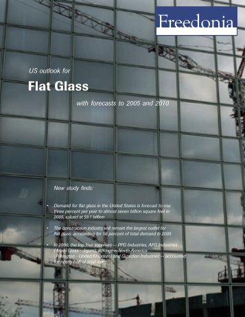Flat Glass - The Freedonia Group