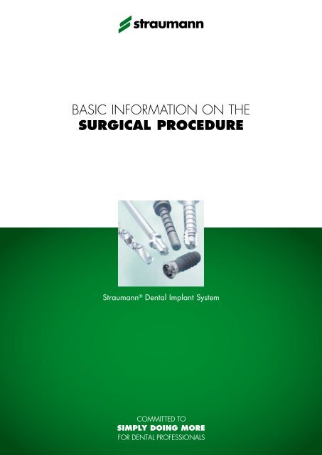 Basic information on the SURGICAL PROCEDURE - Straumann