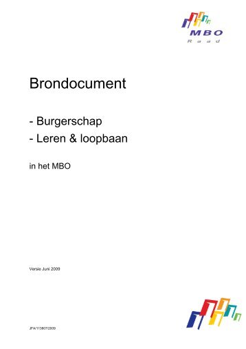 Brondocument leren, loopbaan en burgerschap juni 2009 - MBO Raad