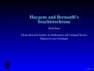 Huygens and Bernoulli's brachistochrone - Rijksuniversiteit Groningen