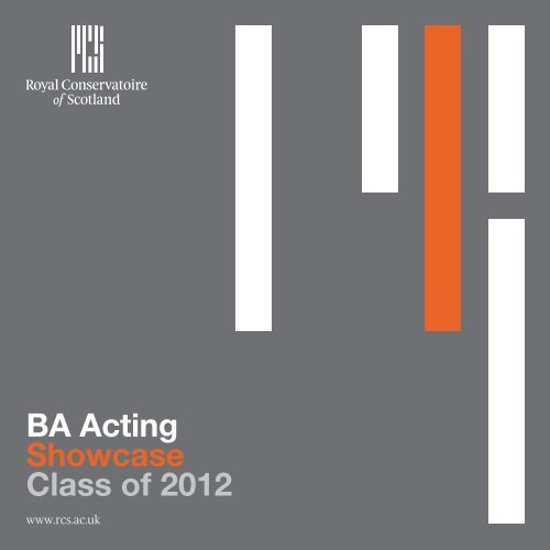 BA Acting Showcase Class of 2012 - Royal Conservatoire of Scotland