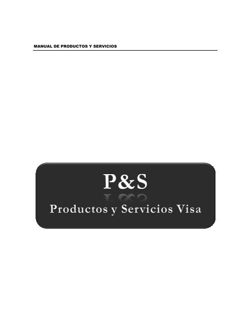 MANUAL DE PRODUCTOS Y SERVICIOS - Visa | Internet Services