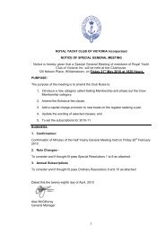 1 ROYAL YACHT CLUB OF VICTORIA Incorporated NOTICE OF ...