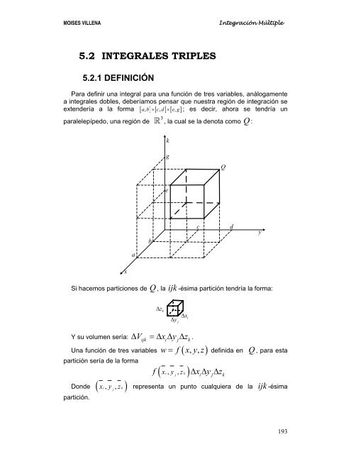 5.1 INTEGRALES DOBLES 5.2 INTEGRALES TRIPLES