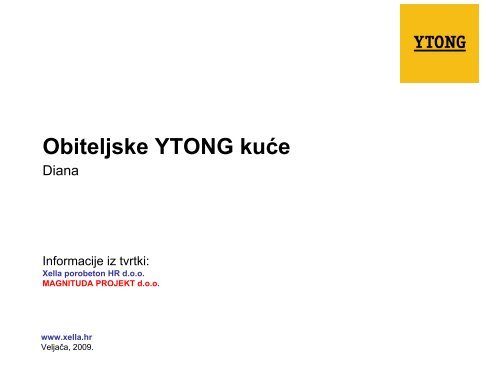 OBITELJSKE YTONG KUÃ„Â†E