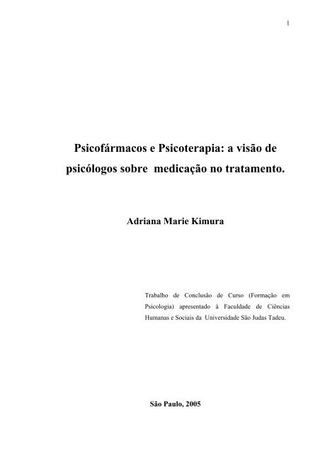 a visÃ£o de psicÃ³logos sobre medicaÃ§Ã£o no tratamento.